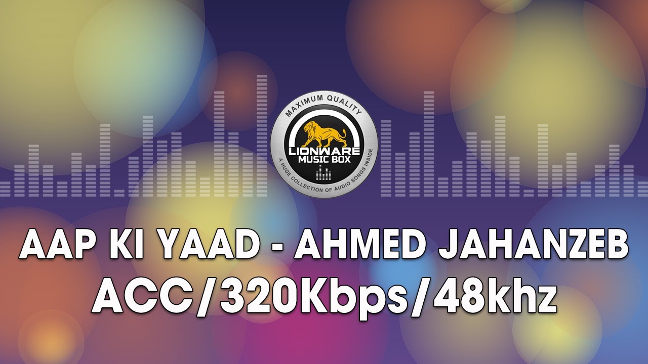 Aap Ki Yaad - Ahmed Jahanzeb