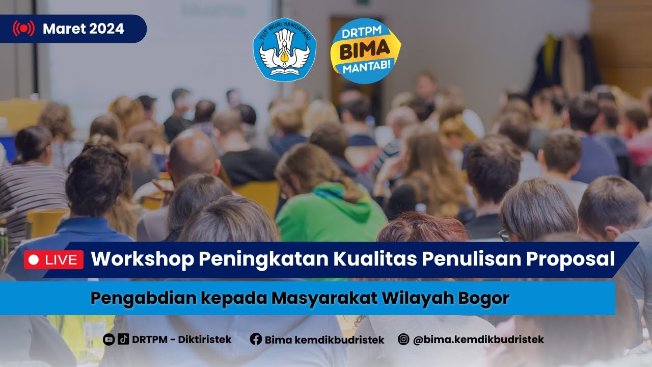 Workshop Peningkatan Kualitas Penulisan Proposal Pengabdian kepada Masyarakat Wilayah Bogor