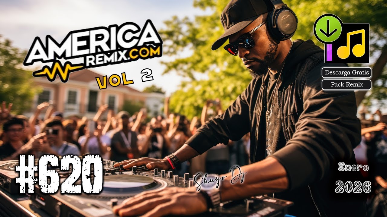 America Remix Vol 2 Enero 2026 Pack Remix #.620 (Descarga Gratis)