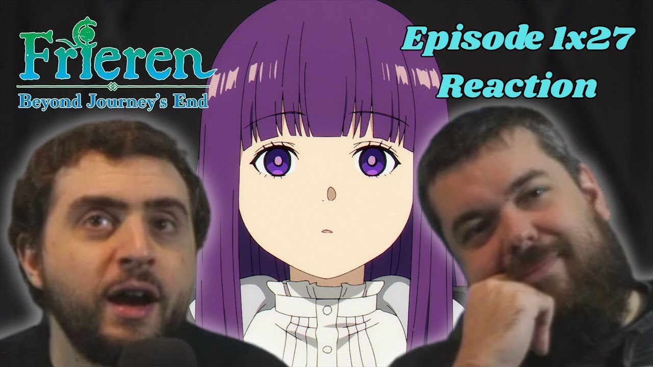 Frieren 1x27 'An Era of Humans' REACTION!