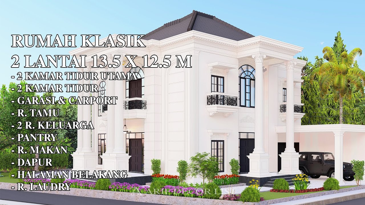 DESAIN RUMAH KLASIK 2 LANTAI – KEMEWAHAN YANG TAK LEKANG OLEH WAKTU