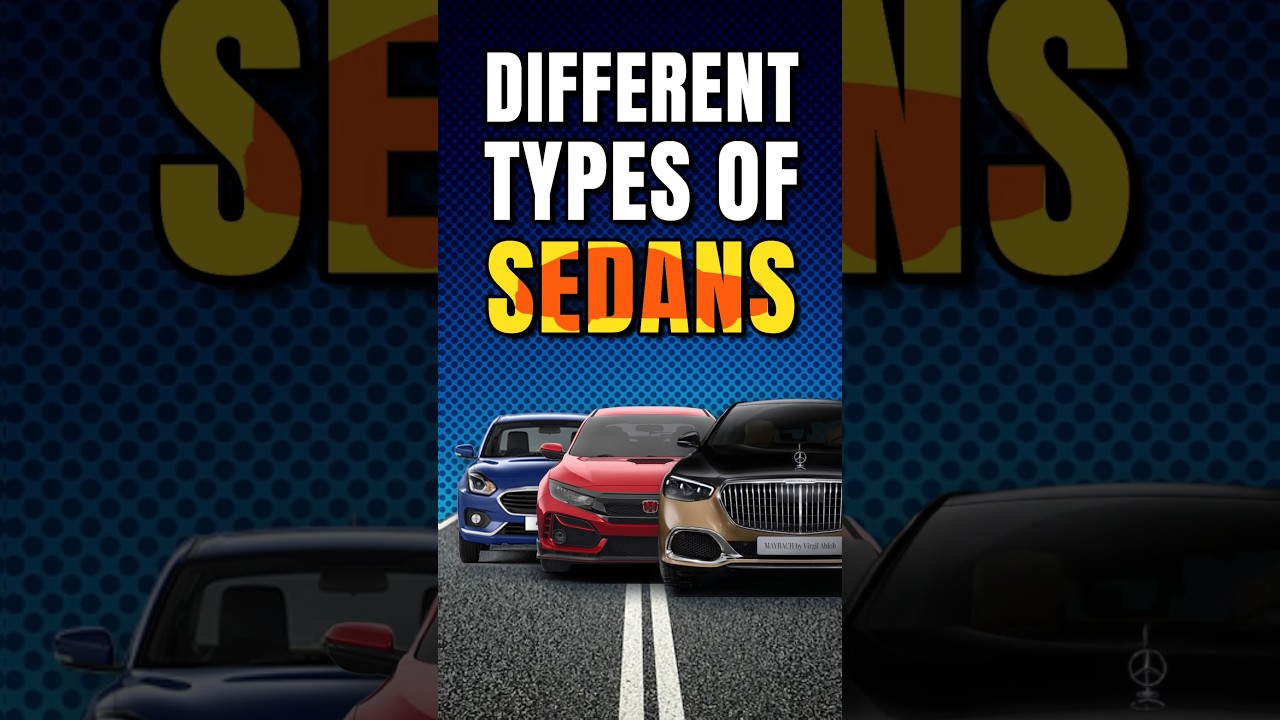 Different Types of Sedans!!