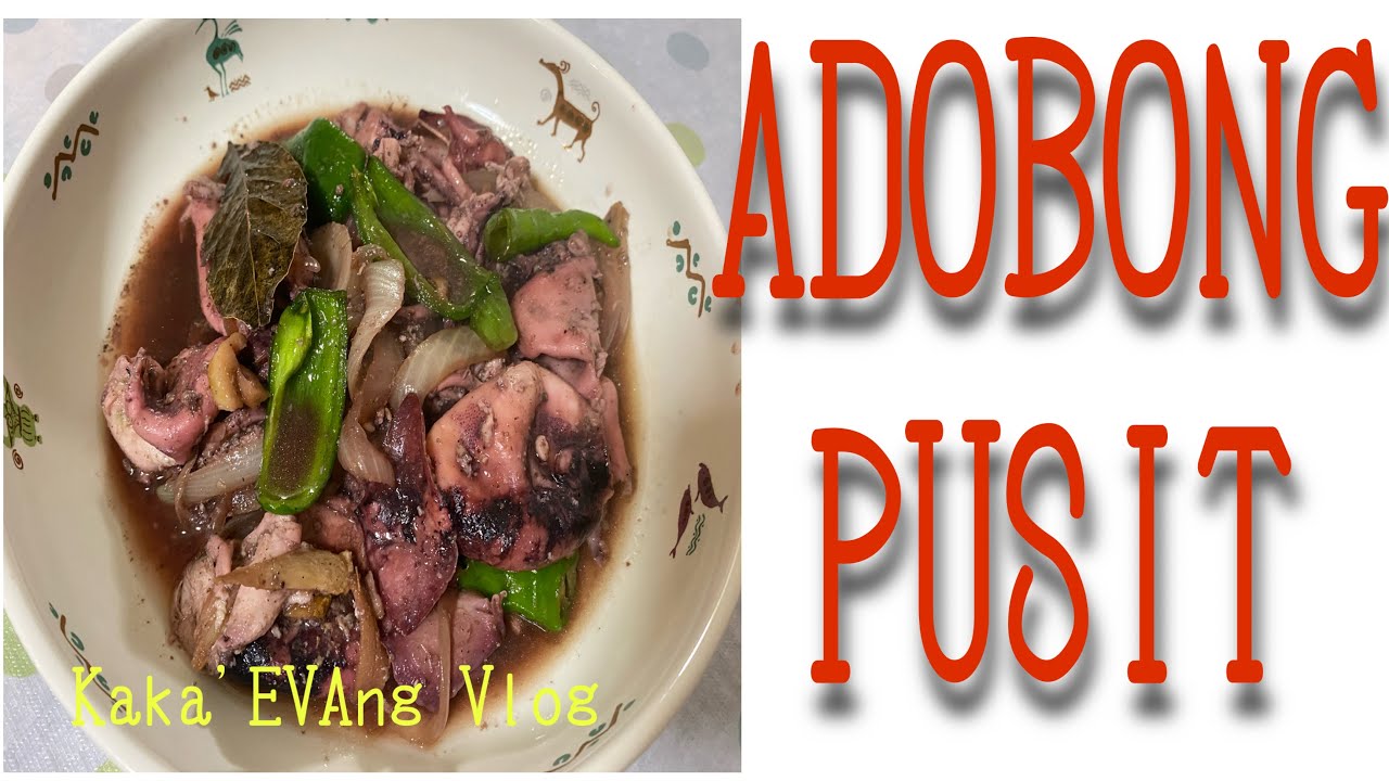 ADOBONG PUSIT/ Simpleng  recipe ng pusit vlog # 60
