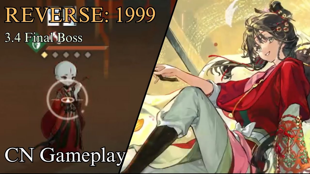 3.4 Final Boss w/ Paper Heron | Reverse: 1999 CN 3.4