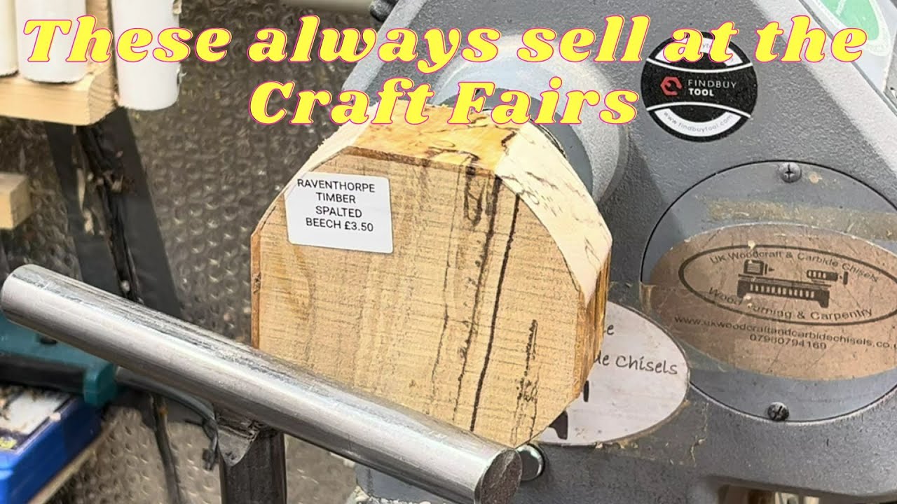 Woodturning. These always sell at the Craft Fairs.