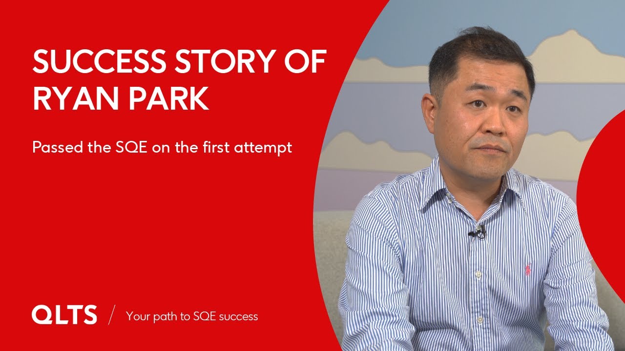SQE Success Story of Ryan Park – QLTS School's Former Candidate