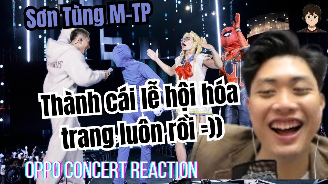 Show a Tùng Núi càng ngày càng lộm nhộm rồi | OPPO Concert Mưa sao băng reaction