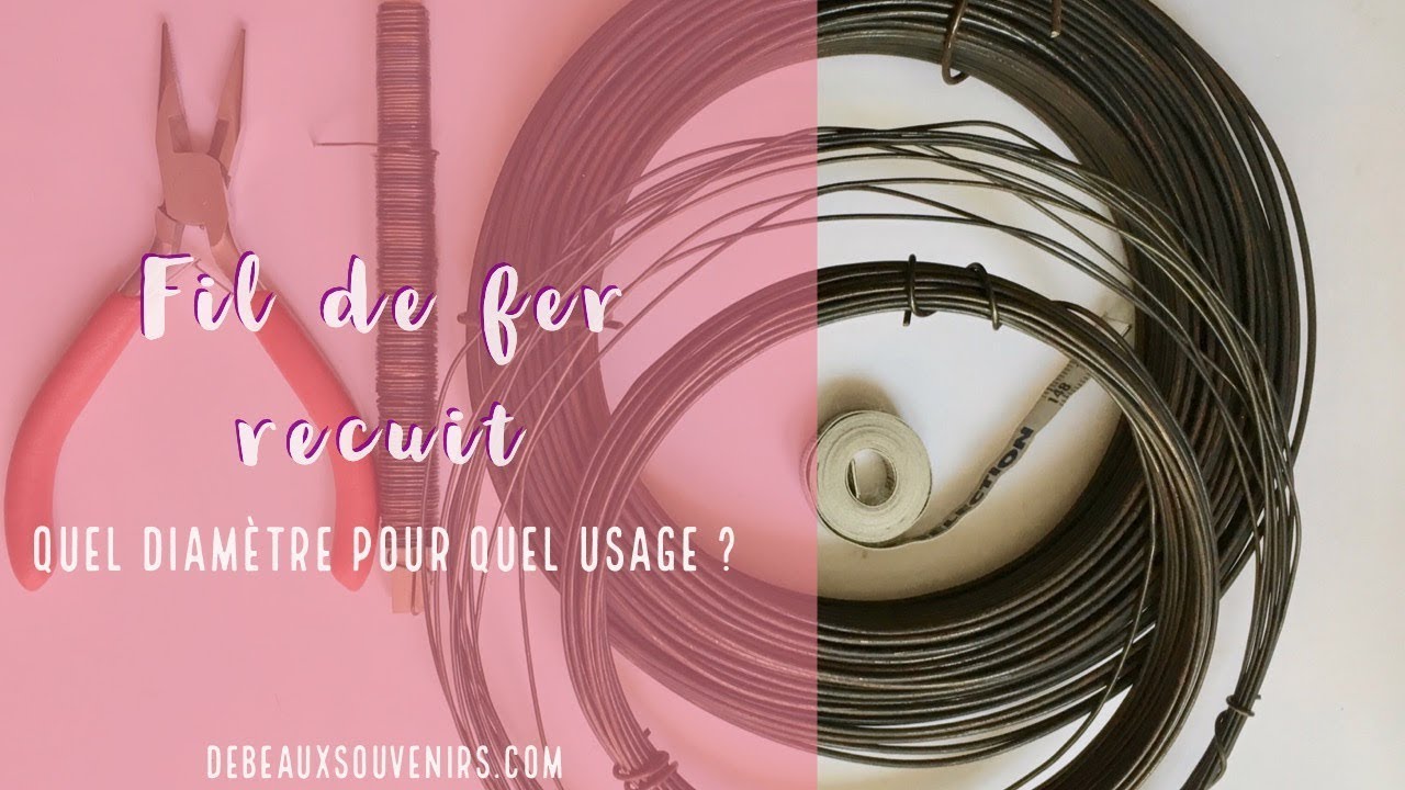 FIL DE FER RECUIT : quel usage ?