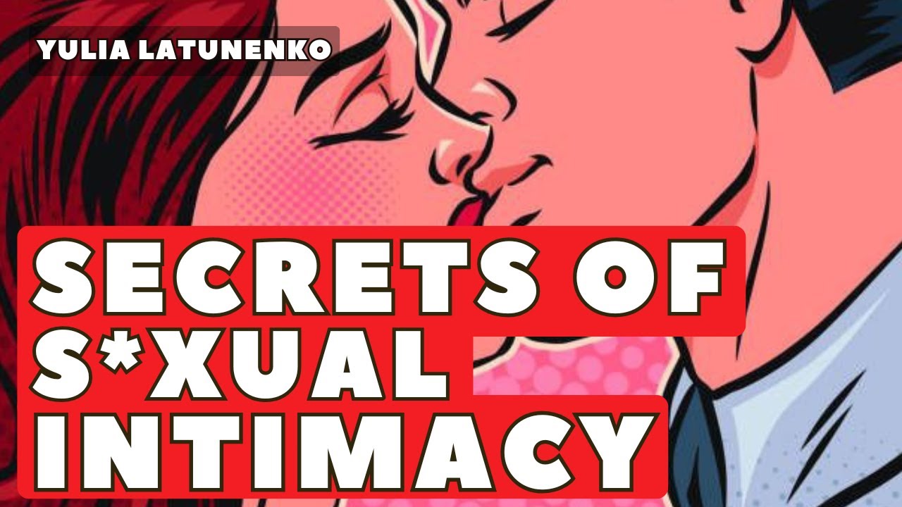 The Psychology of Sexuality | Secrets of Intimacy | Sex in Long-Term Relationships