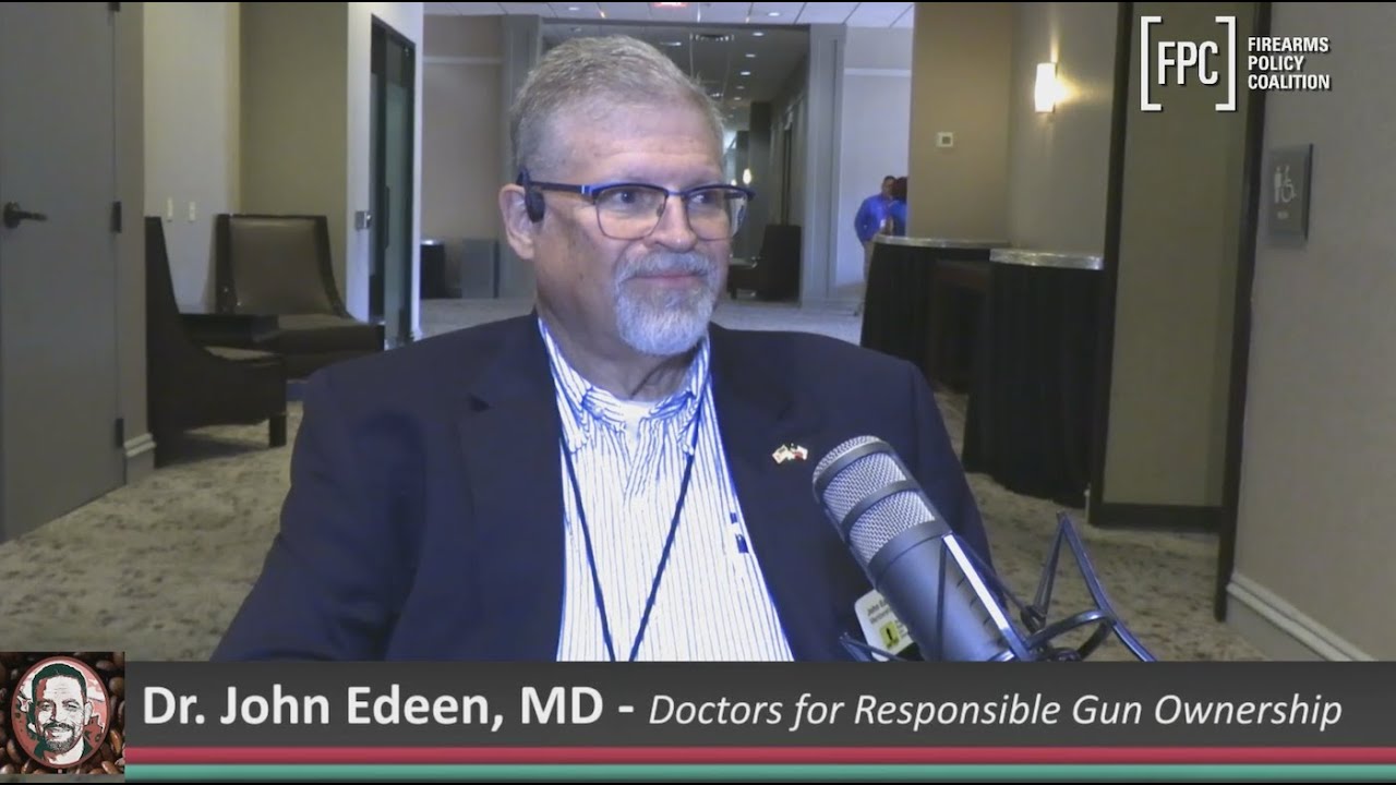 GRPC 2022 - Dr. John Edeen, Doctors for Responsible Gun Ownership