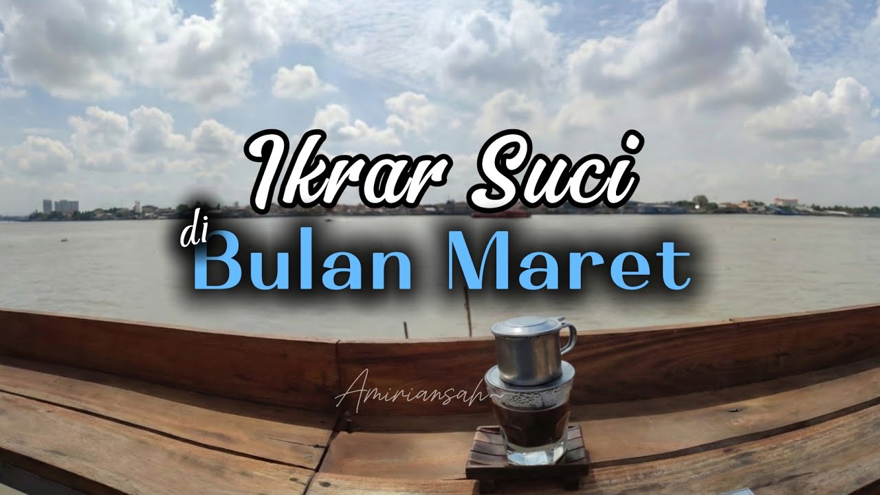 Ikrar Suci di Bulan Maret