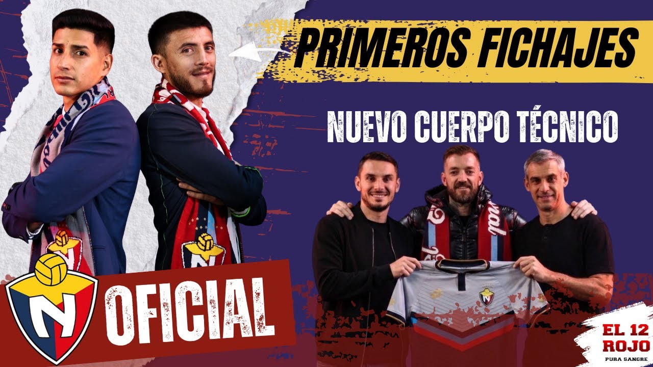 El Nacional 2026 empieza a tomar forma: nuevo cuerpo t&eacute;cnico y dos fichajes 🔥