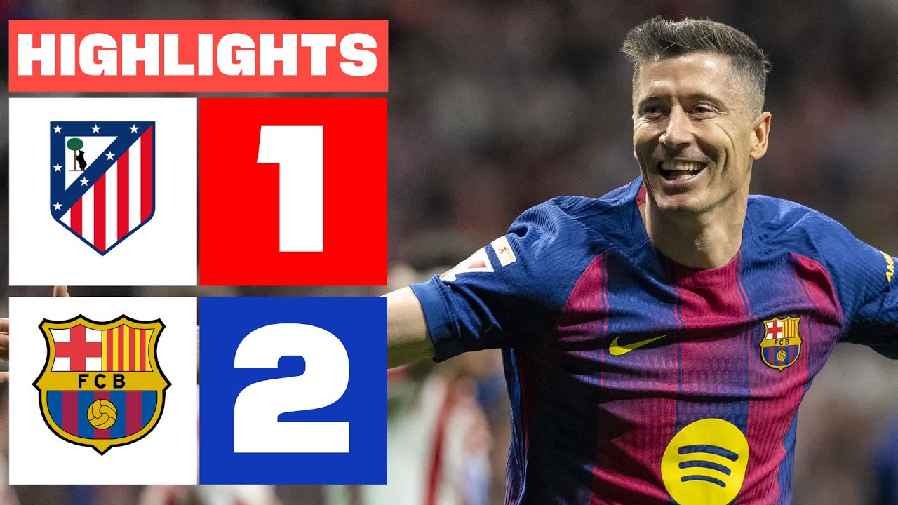 ATL&Eacute;TICO DE MADRID 1 - 2 FC BARCELONA | RESUMEN LALIGA EA SPORTS