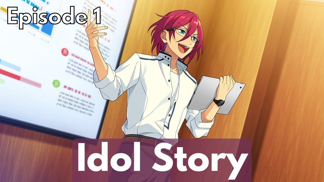 Saegusa Ibara Idol Story Episode 1 - Ensemble Stars!! Music