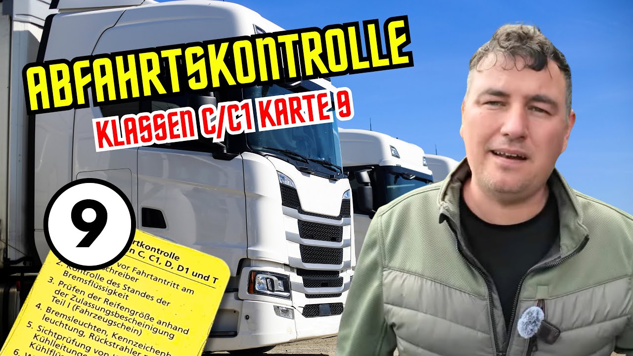 Abfahrkontrolle Karte 9 LKW Klasse C/CE Führerscheinprüfung Wohnmobil Liner