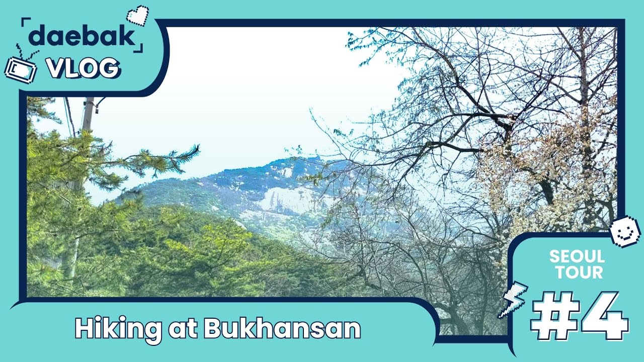 Seoul Tours #4 - Let's hike Bukhansan Mountain!