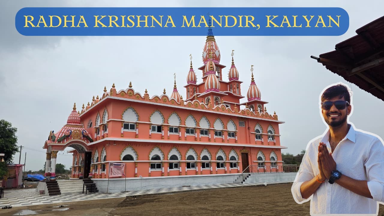 Radha Krishna Mandir Kalyan: A Divine Retreat Near Mumbai | Full Temple Tour, Timings & How to Reach