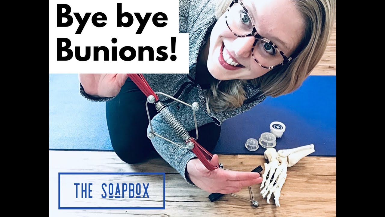 The SOAPBOX- BUNION PREVENTION!!  Stop duck walking...