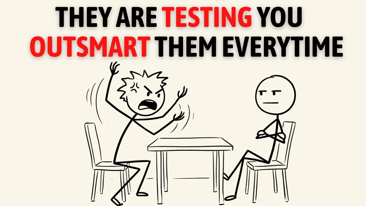 Why Toxic People Test You And How To Outsmart Them Every Time