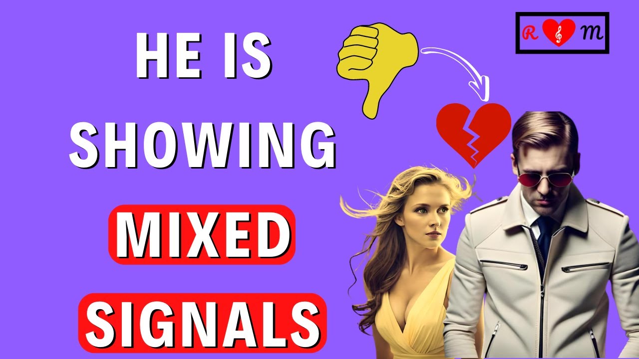 7 SIGNS He Likes You but Is Showing Mixed Signals | KNOW IT NOW!