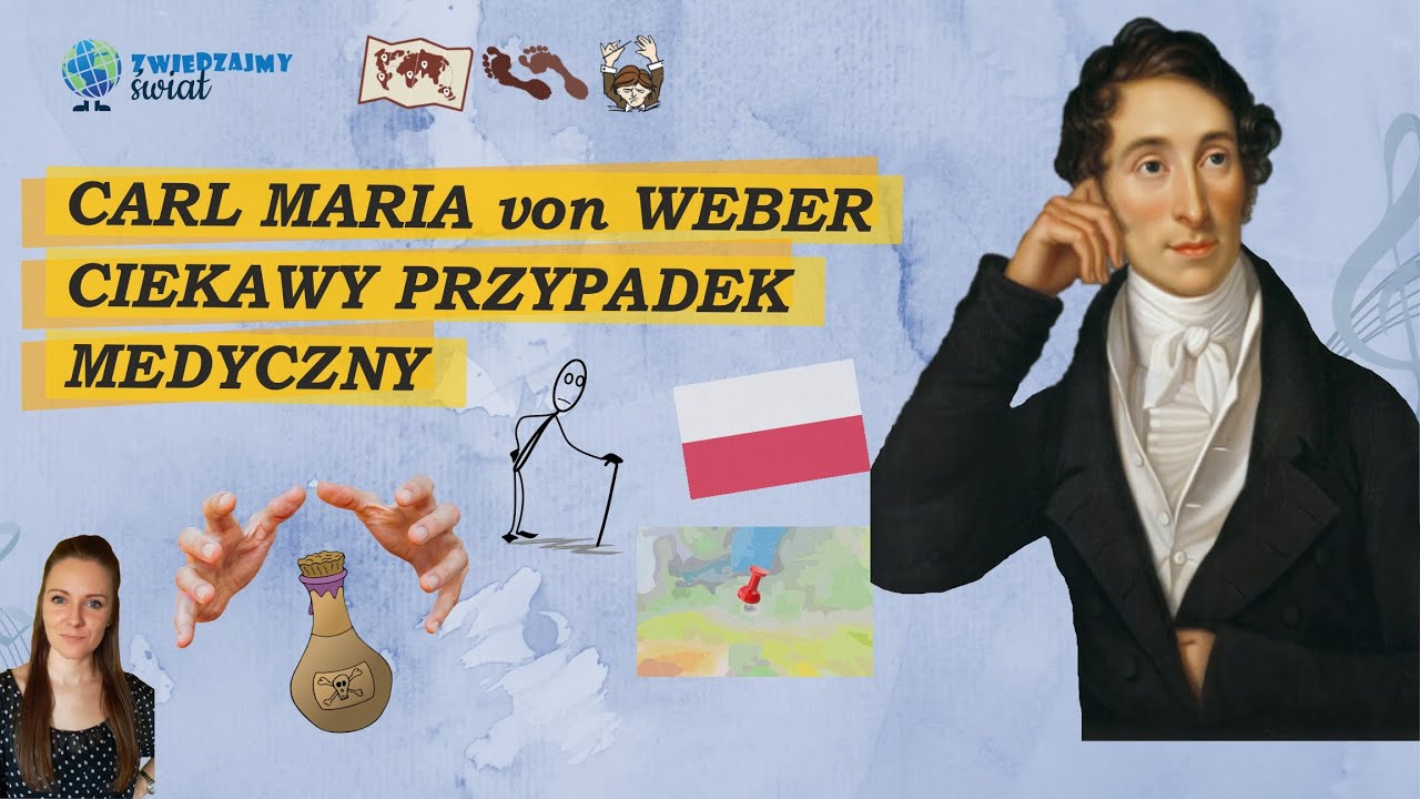 O Zdrowotnych Przypadłościach Carla Marii von Webera [#02] Seria Ciekawostki O Kompozytorach