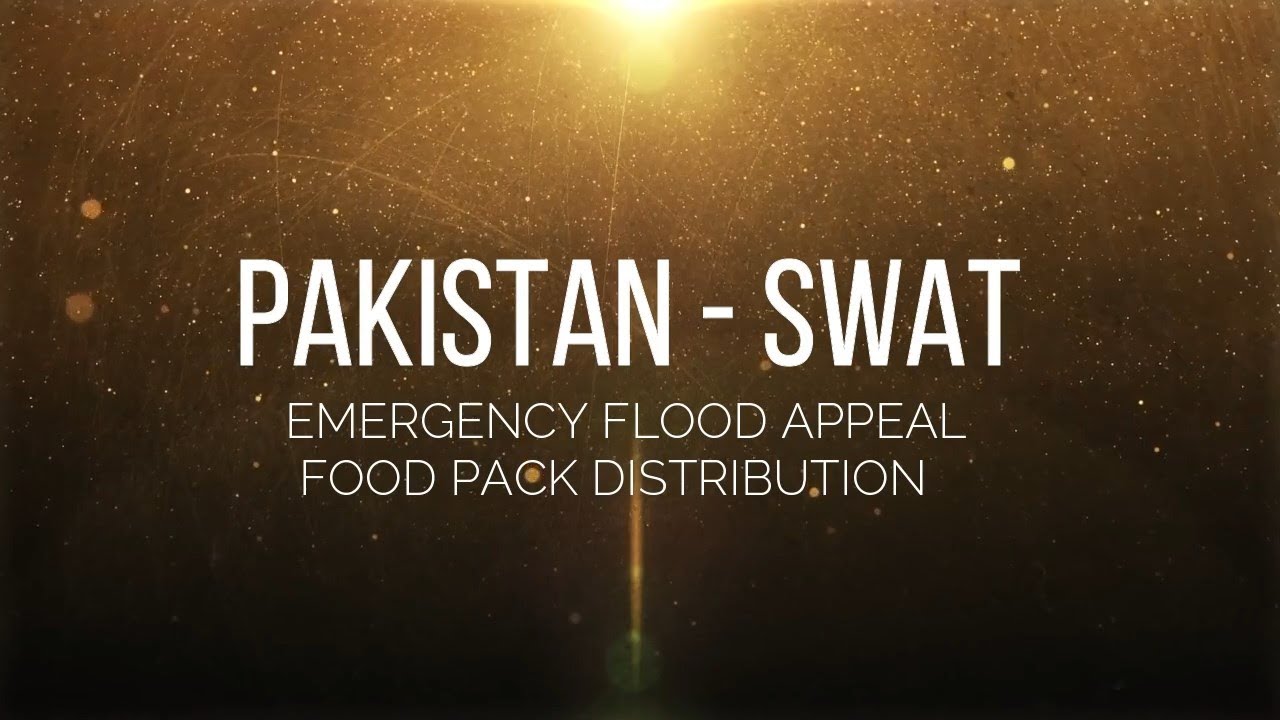 Pakistan SWAT Flood Appeal - Food Pack Distribution