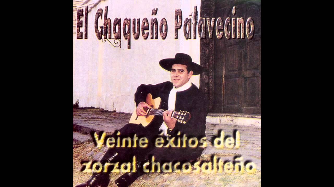 El Chaqueño Palavecino -  La Traidora