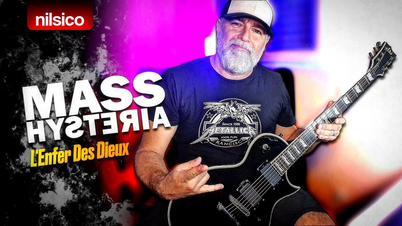 MASS HYSTERIA - L'Enfer Des Dieux - Guitar Cover