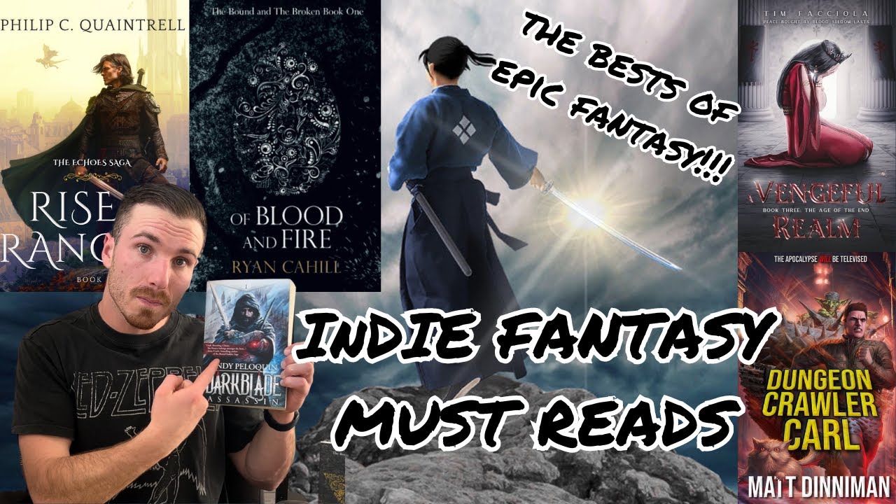 Must Read Indie Epic Fantasy | The Best Fantasy Series by Indie Authors