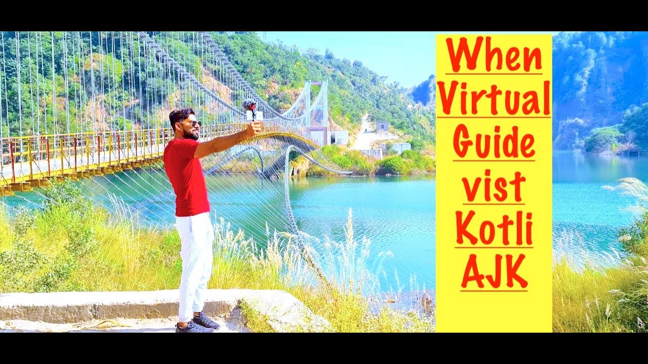 When Virtual Guide Vist Kotli Azad Kashmir || Ayaz Banvi || 2020