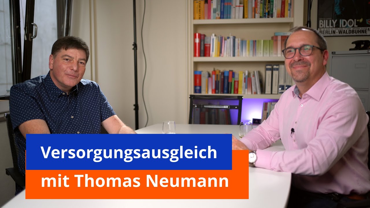 Versorgungsausgleich Gespräch mit Thomas Neumann