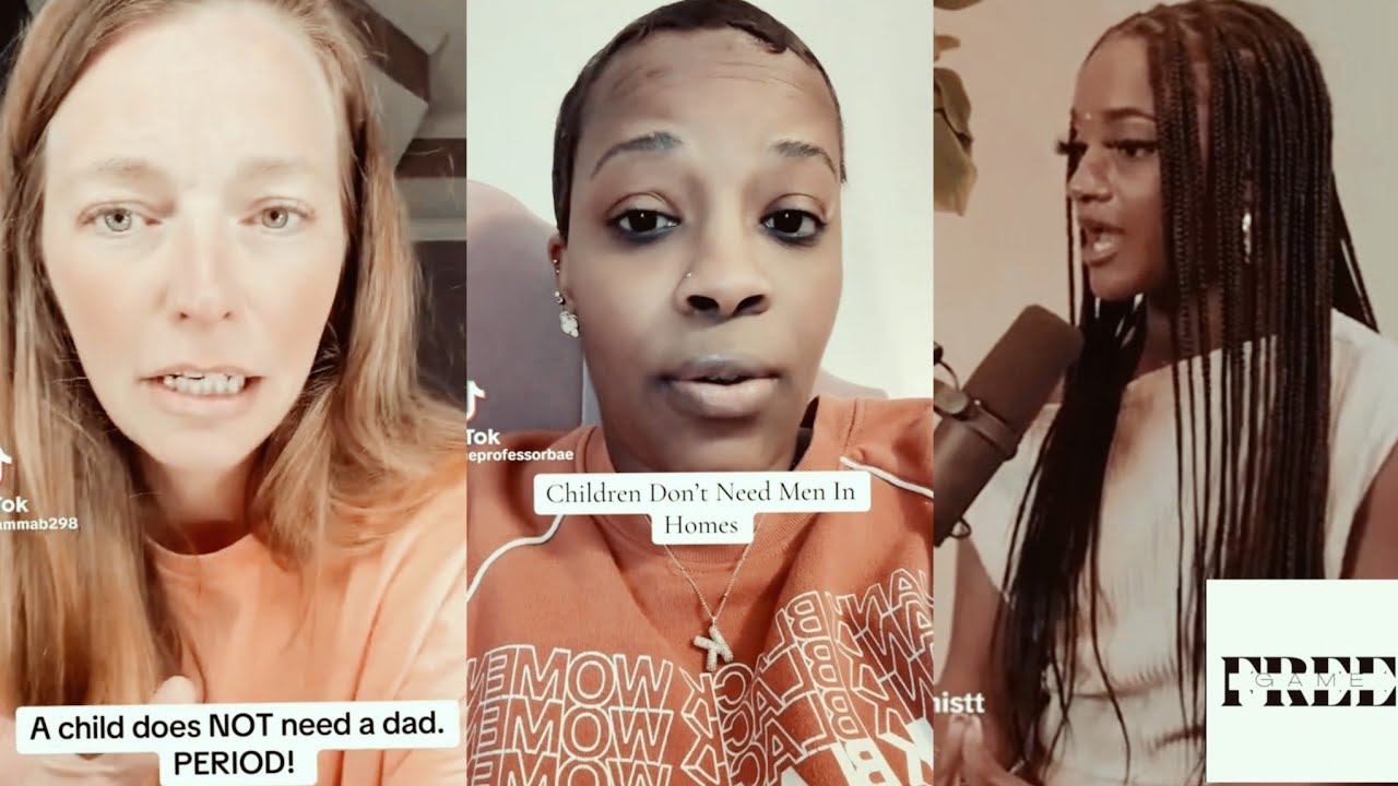 Watch Women Explain Why Children Don't Need a Man in The Home!!!