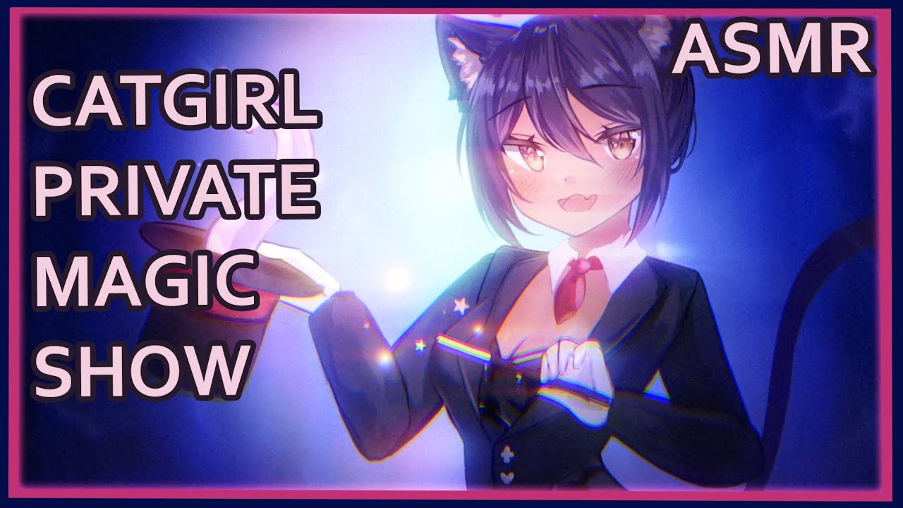 Cute Magician Catgirl Invites you over to practice her Show | ASMR | [whispers] [assorted triggers]