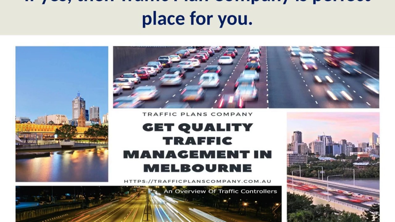 Get Effective Traffic Control Plan in Melbourne - Traffic Plans Company