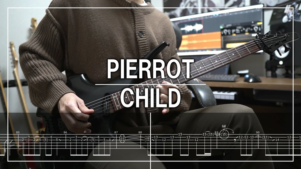 PIERROT - CHILD (Guitar cover)