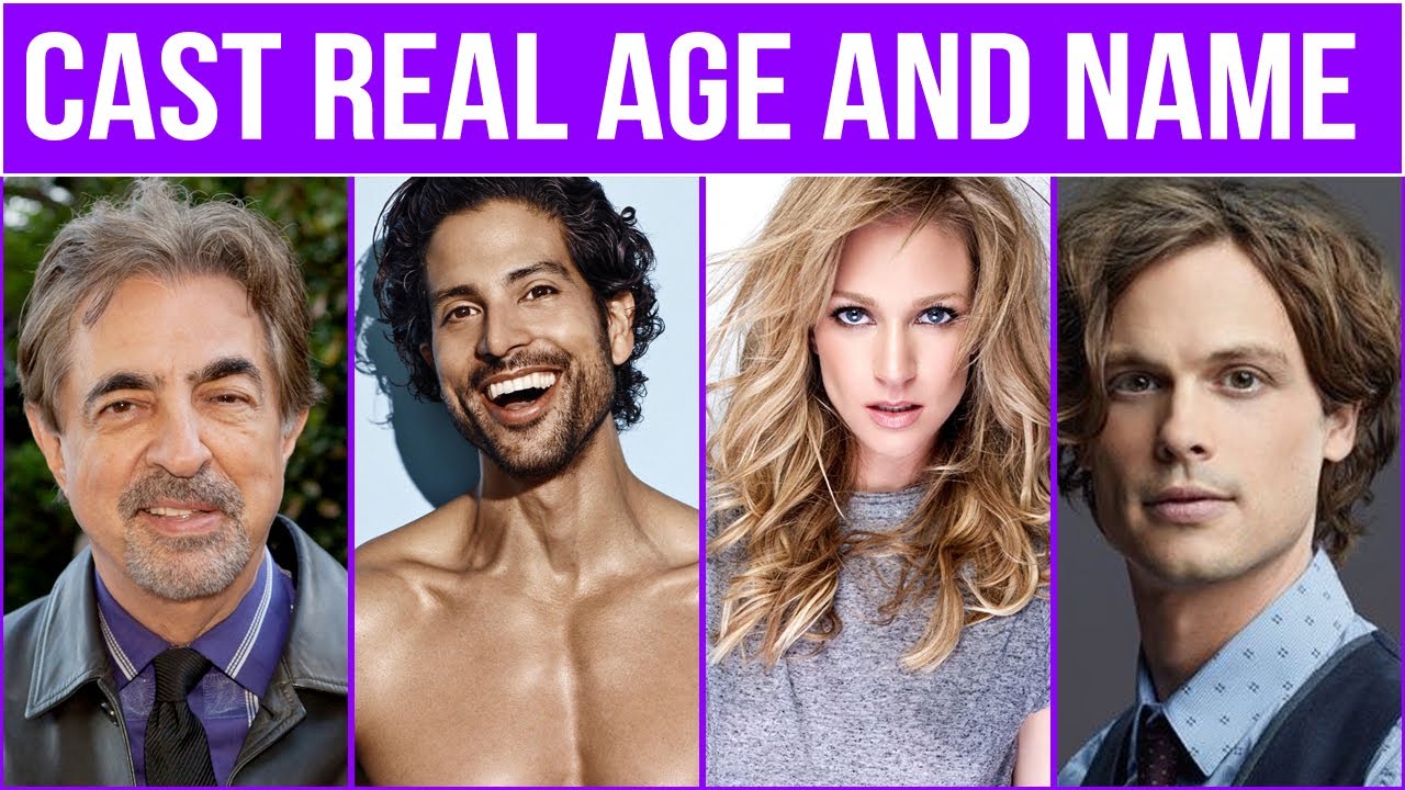 Criminal Minds Cast  ★ REAL AGE AND NAME !