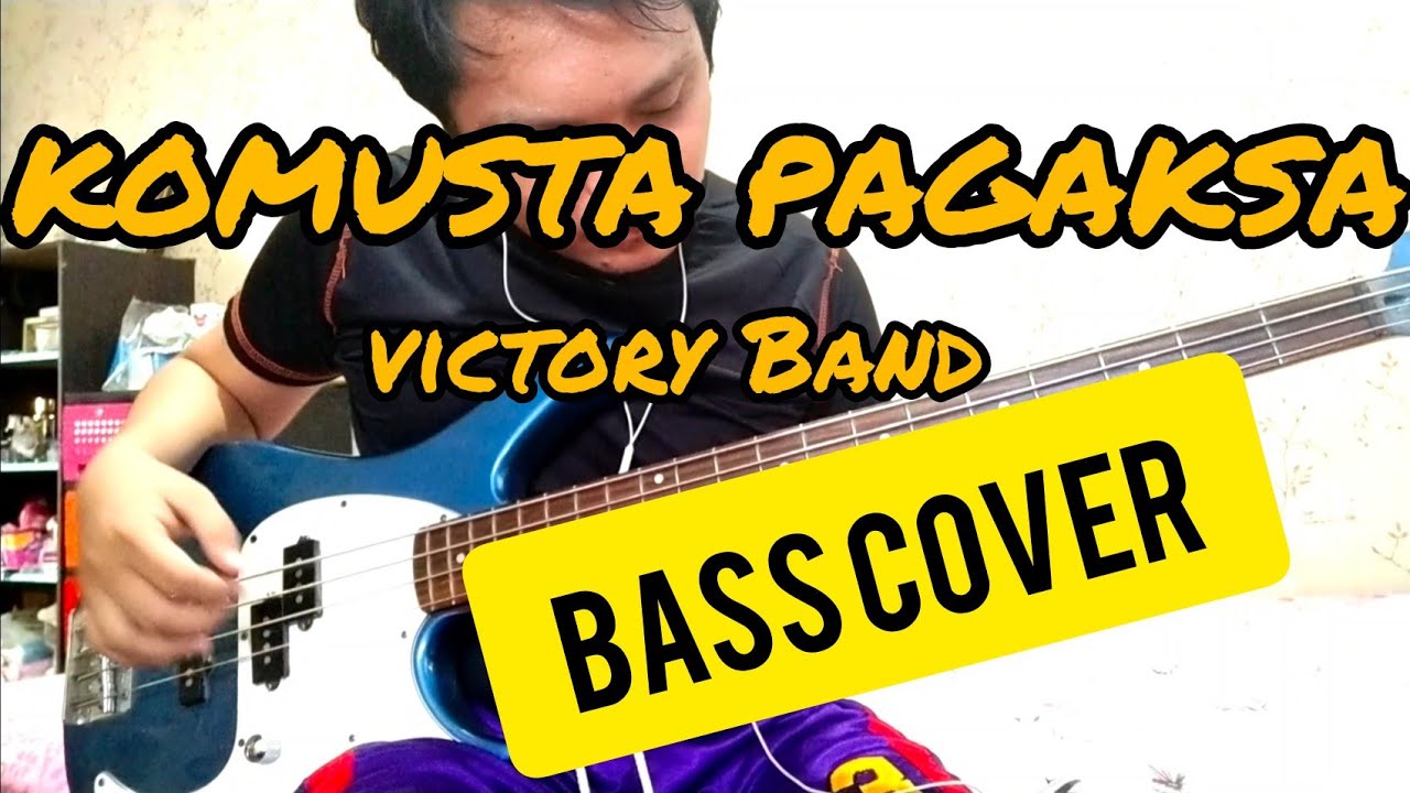 Komusta Pagaksa - Victory Band Bass cover