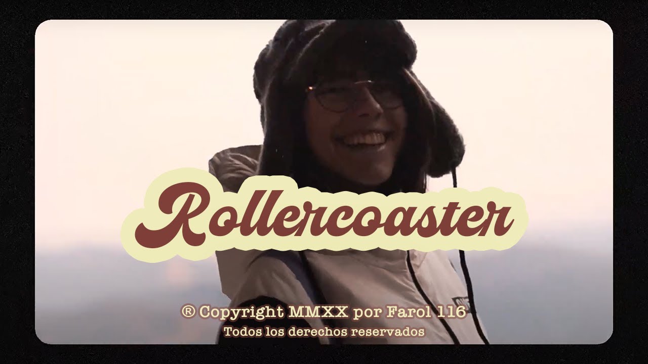 Farol 116 - Rollercoaster (Music Video)