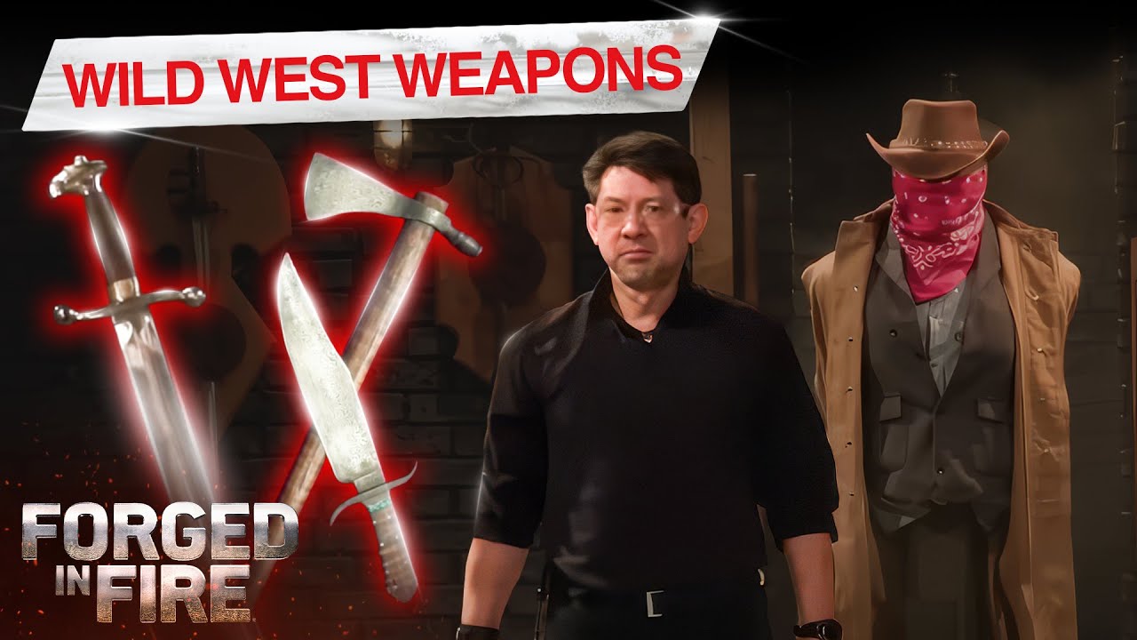 Weapons of the Wild Wild West | Forged in Fire