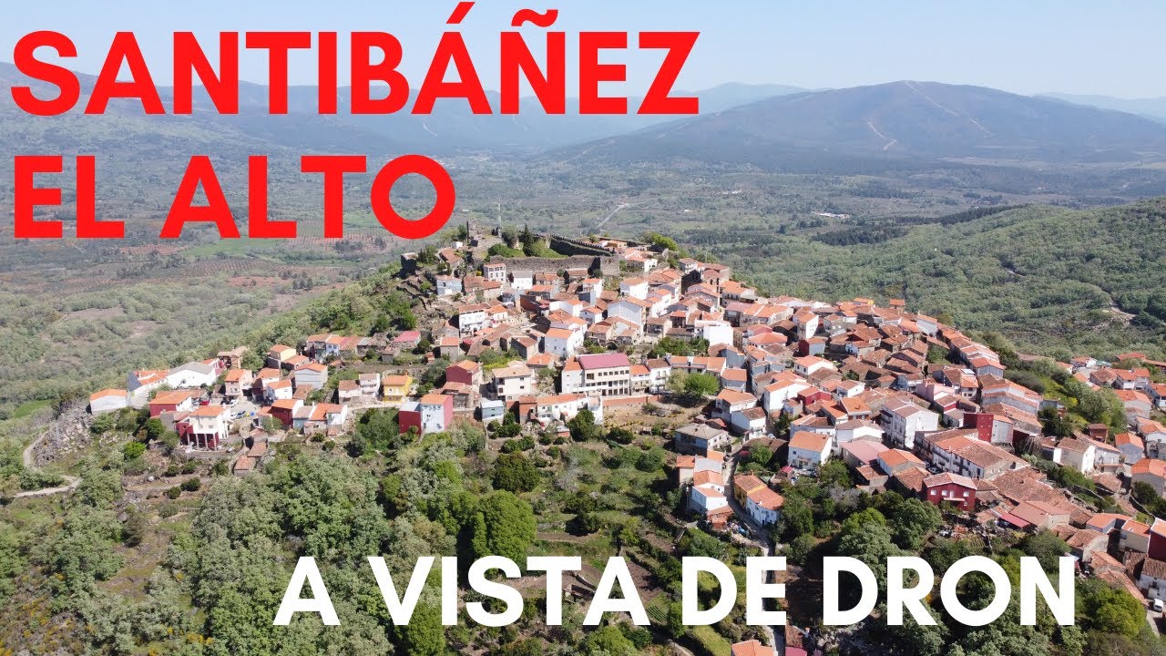 SANTIBÁÑEZ EL ALTO | Sierra de Gata | Cáceres | Extremadura