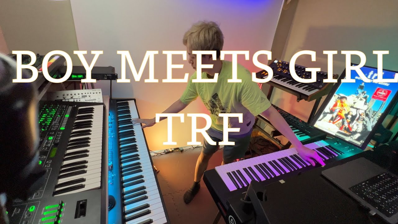 【シンセ】BOY MEETS GIRL / TRF 【弾いてみた】