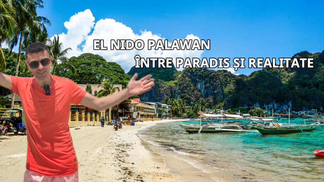 El Nido Palawan Filipine nu este paradisul pe care l-am așteptat