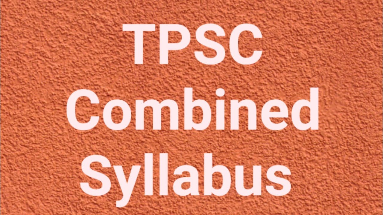 TPSC Combined Syllabus||