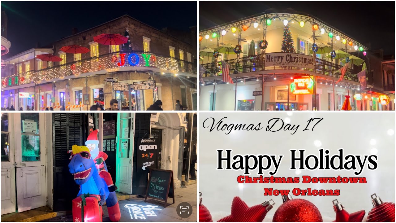 CHRISTMAS IN DOWNTOWN NEW ORLEANS | Vlogmas Day 17