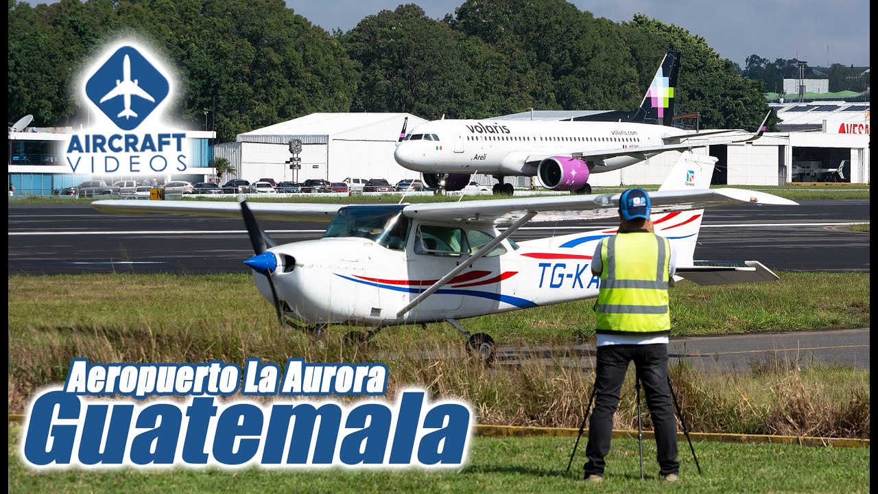 Aeropuerto La Aurora  Guatemala
