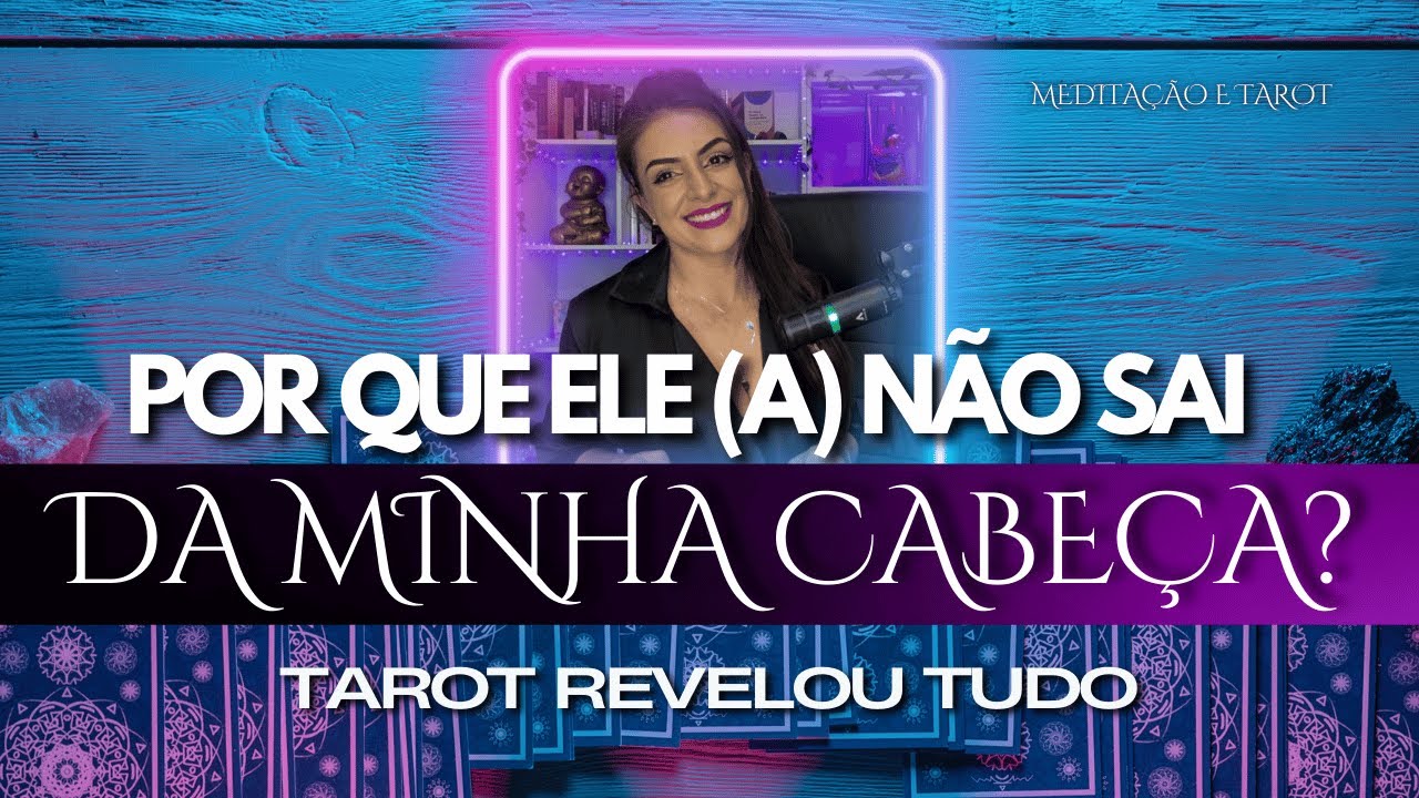 Por que não consigo esquecer essa pessoa? #baralhocigano
