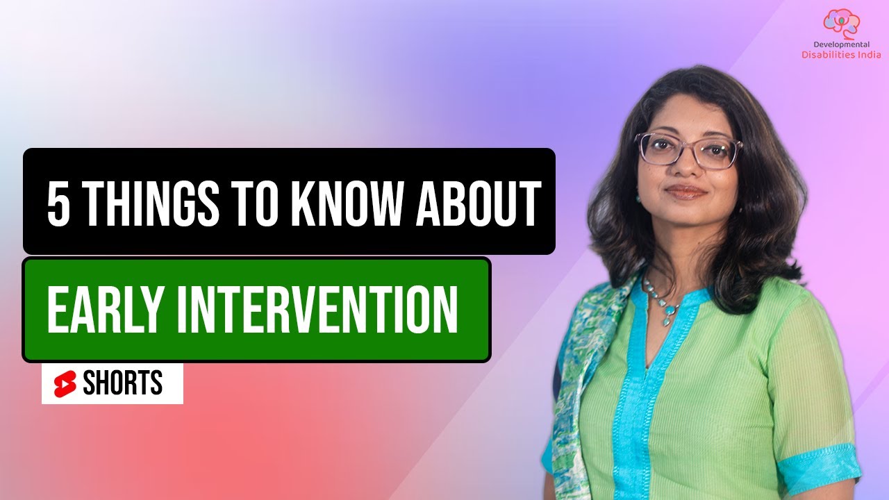 5 Things to know about Early Intervention