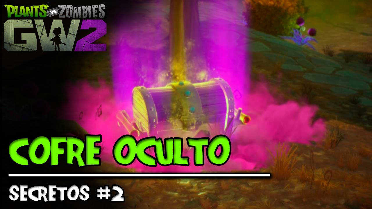 El Cofre Oculto | Secreto #2 | Plantas vs Zombies Garden Warfare 2