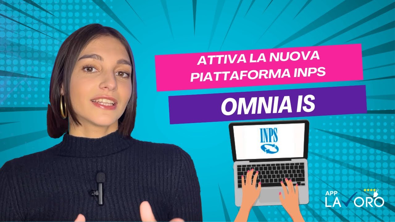 OMNIA IS la nuova piattaforma INPS - AppLavoro.it