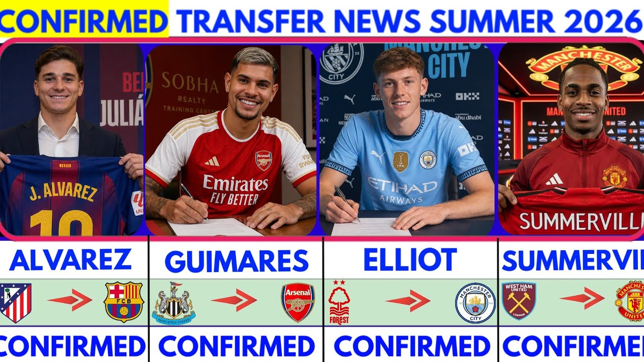🚨LATEST CONFIRMED TRANSFER NEWS  AND RUMOURS TRANSFER NEWS  2026| Guimares to arsenal😱Elliot to city